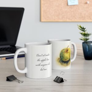 "Don’t sit under the apple tree with anyone else but me" | 11oz or 15oz Mug | Apple Watercolor & Quote